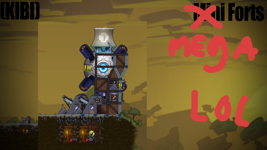 (KIBI) Mega Forts