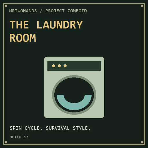 MrTwoHands Laundry Room [B42.20.4]
