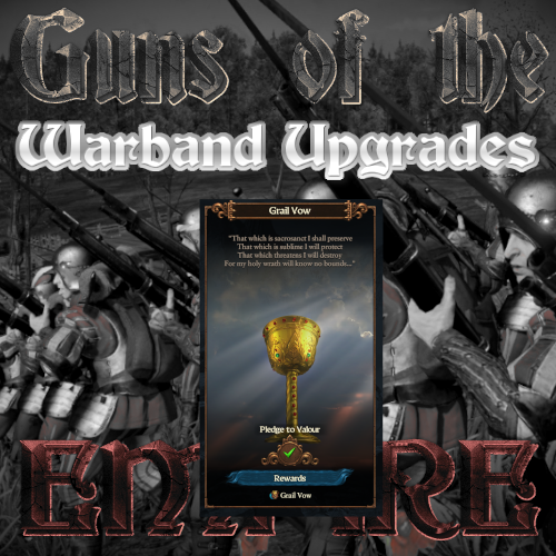 Guns of the Empire and Warband Upgrades Ultimate (7.0.3)