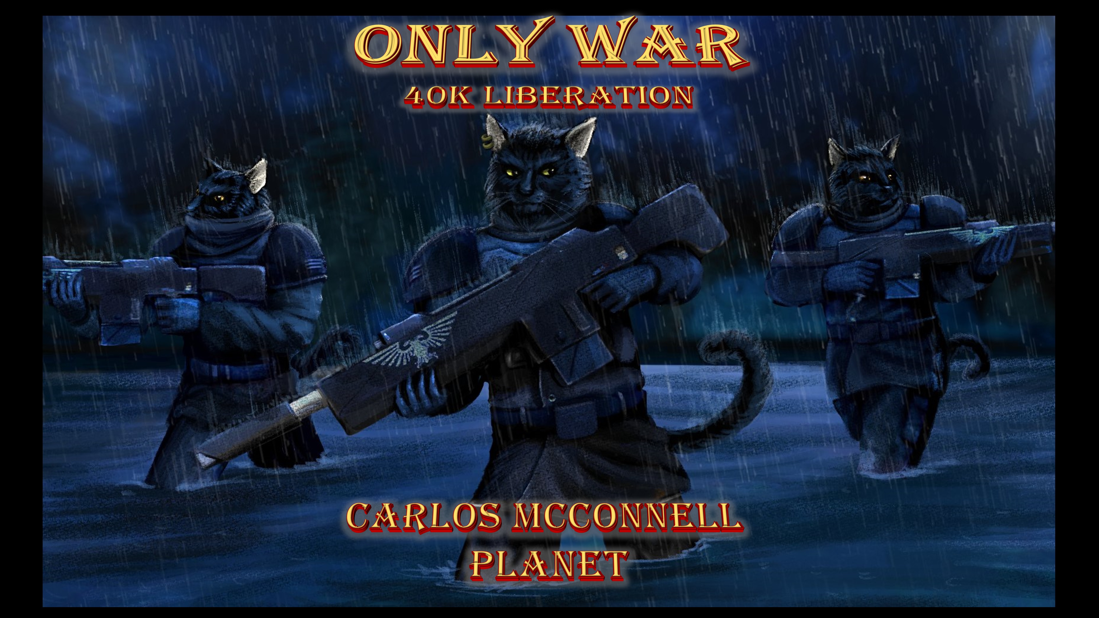 Only War - 40K LIBERATION McConnell Planet