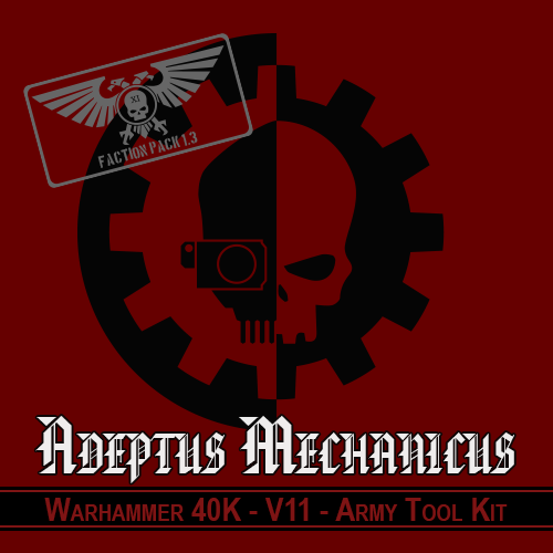WH40K - 11th - Adeptus Mechanicus - Army Tool Kit