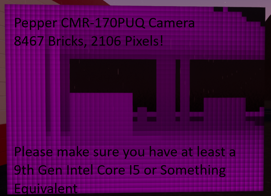 Pepper CMR-170PUQ 54P Camera (8467 Bricks) :DONT SPAWN IN MULTIPLAYER: