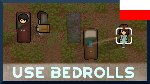 Use Bedrolls - Continued [PL]