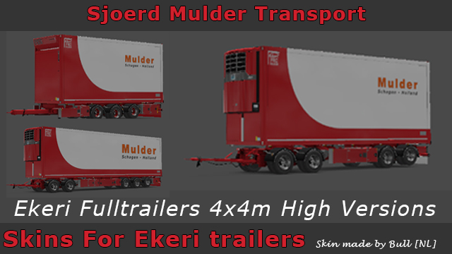 Sjoerd Mulders Transport - Ekeri Fulltrailers