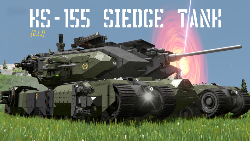 [G.L.I] KS-155 'ATAGAN' SIEGE TANK [vanilla]