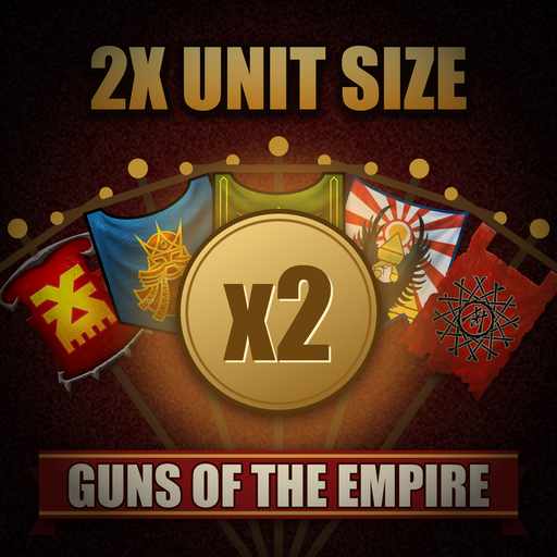 2X Unit Size Patch for Guns of the Empire