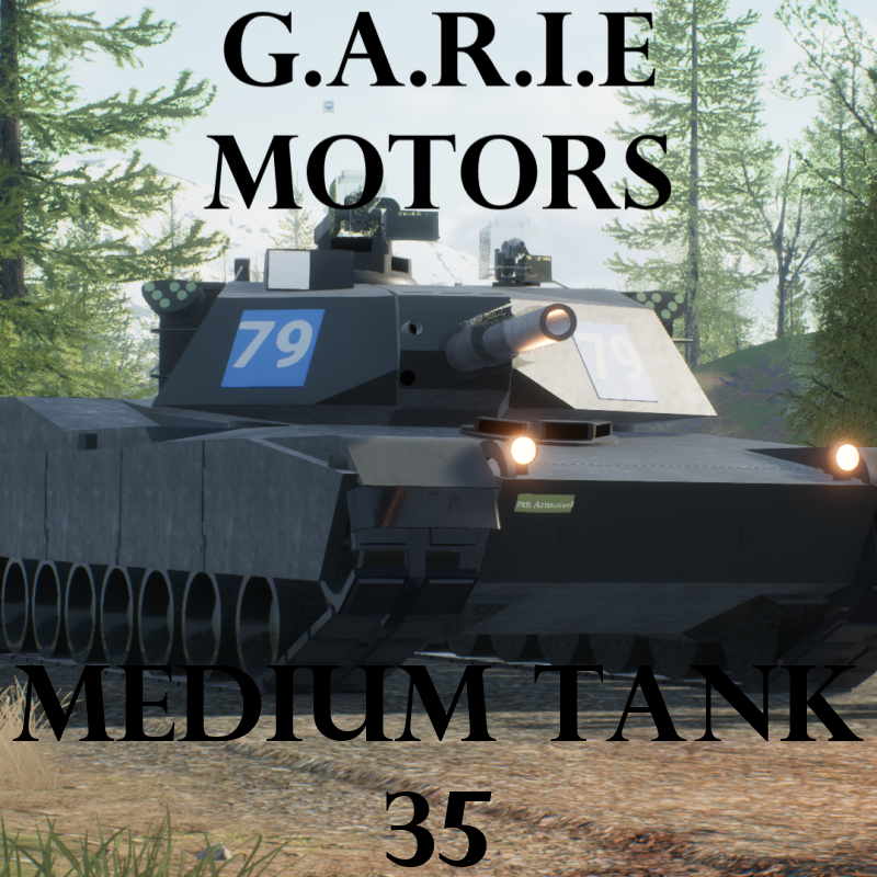 G.A.R.I.E Motors Medium Tank 35 A1 (GM-MT-35A1) preview