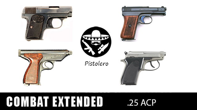 Pistolero: .25 ACP (CE Only)
