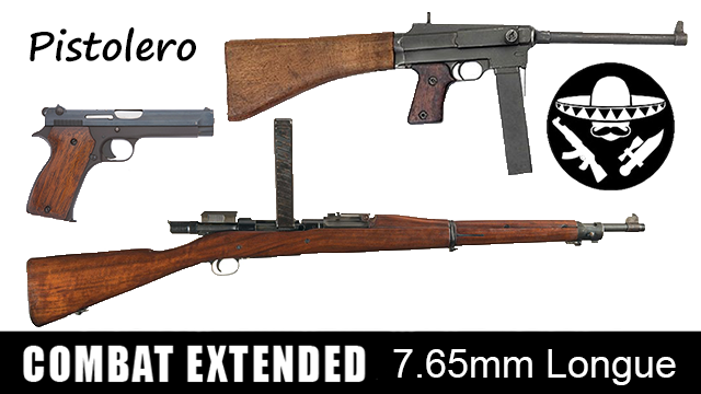 Pistolero: 7.65mm Longue (CE Only)