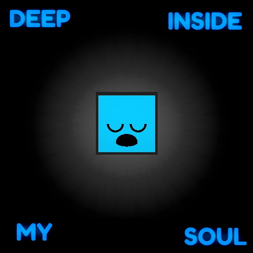 Deep Inside My Soul (V1)