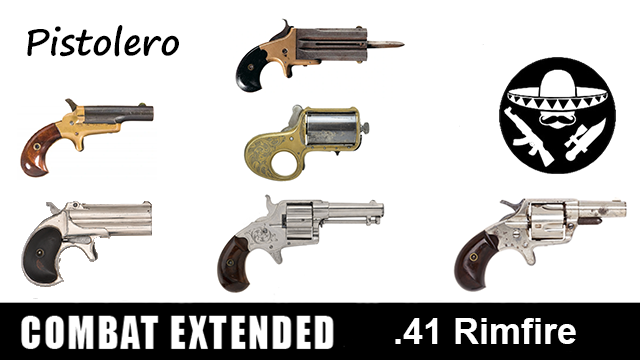 Pistolero: .41 Rimfire (CE Only)