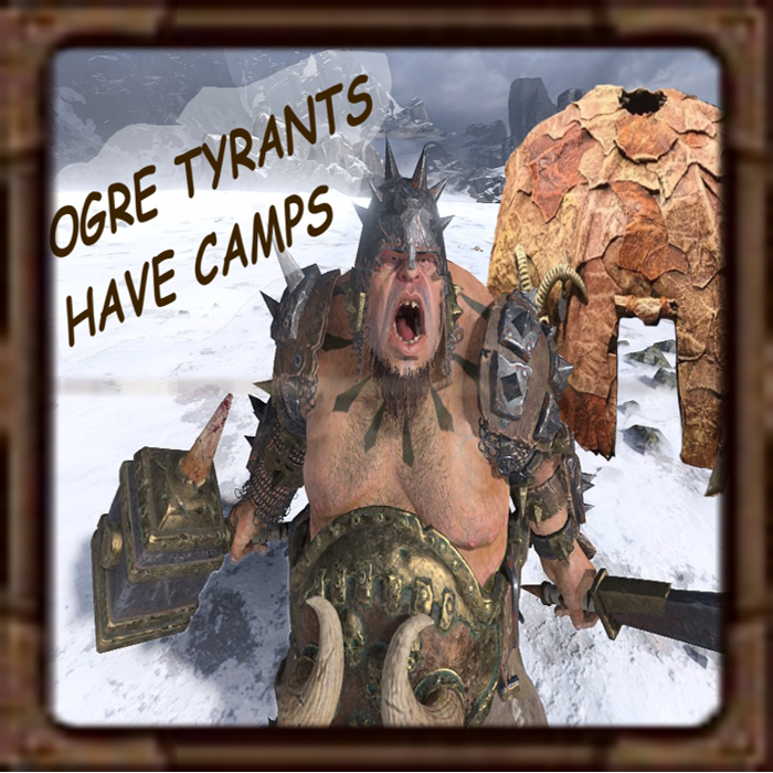 Tyrant have Camps (Unsupported)