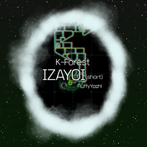 K-forest - IZAYOI (short)