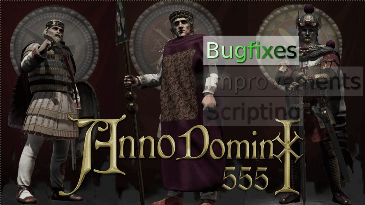 AD555 Age of Justinian Bugfixes