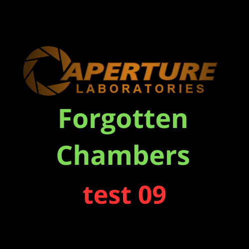 Aperture Forgotten Chambers test 09 "death fizzler"