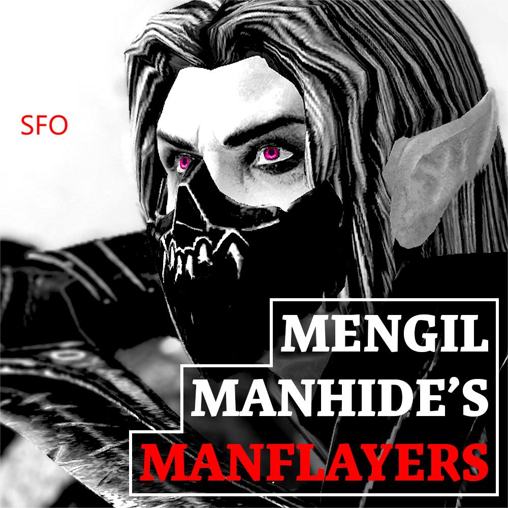 Mengil Manhide's Manflayers-SFO submod