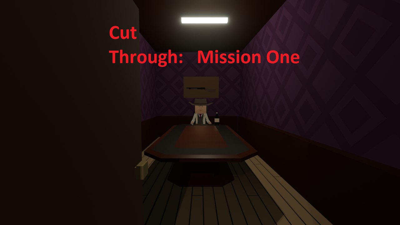 Cut Through: Mission 1
