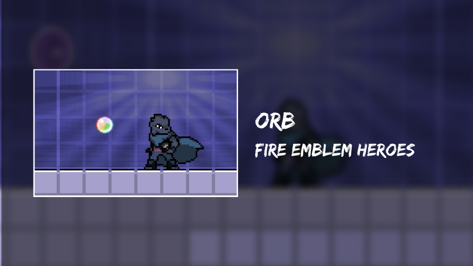 Orb - Fire Emblem Heroes