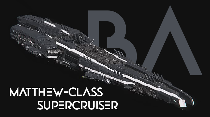 BA Matthew-class supercruiser
