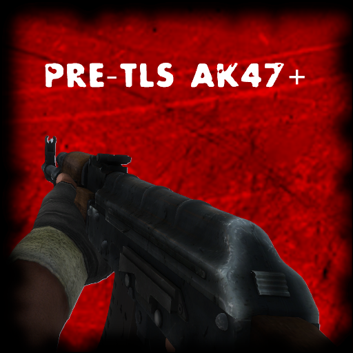 Pre-TLS AK47+ preview