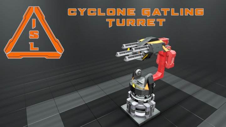 ISL - Cyclone Gatling Turret (Printable)