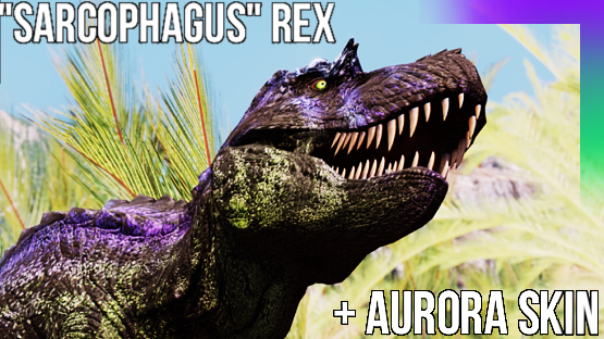 Sarcophagus T-Rex Mutation