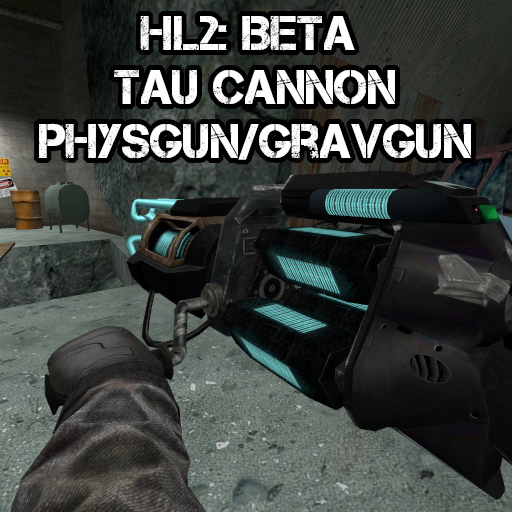 HL2:Beta Tau Cannon Physgun/Gravgun Replacement