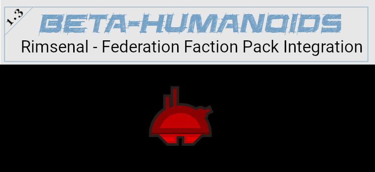 Beta-humanoids Rimsenal Federation faction