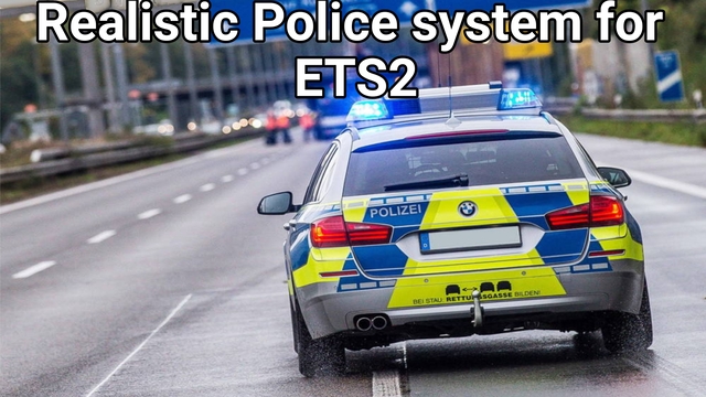 Realistic Police system for ETS2 1.61, 1.60+