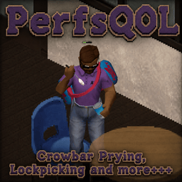 PerfsQOL - Crowbar Prying, Lockpicking and more! [42.20 MP & SP] – Project Zomboid Mod