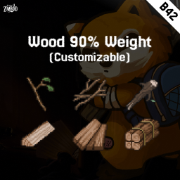 Reduced Wood Weight 90% – Project Zomboid Mod