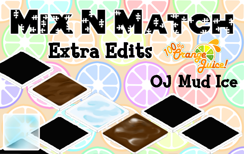MixN'Match Extra OJ Mud Snow