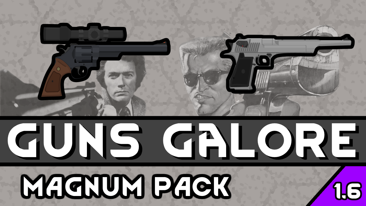 Guns Galore - Magnum