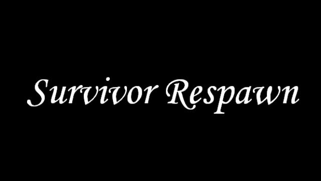 Survivor Respawn