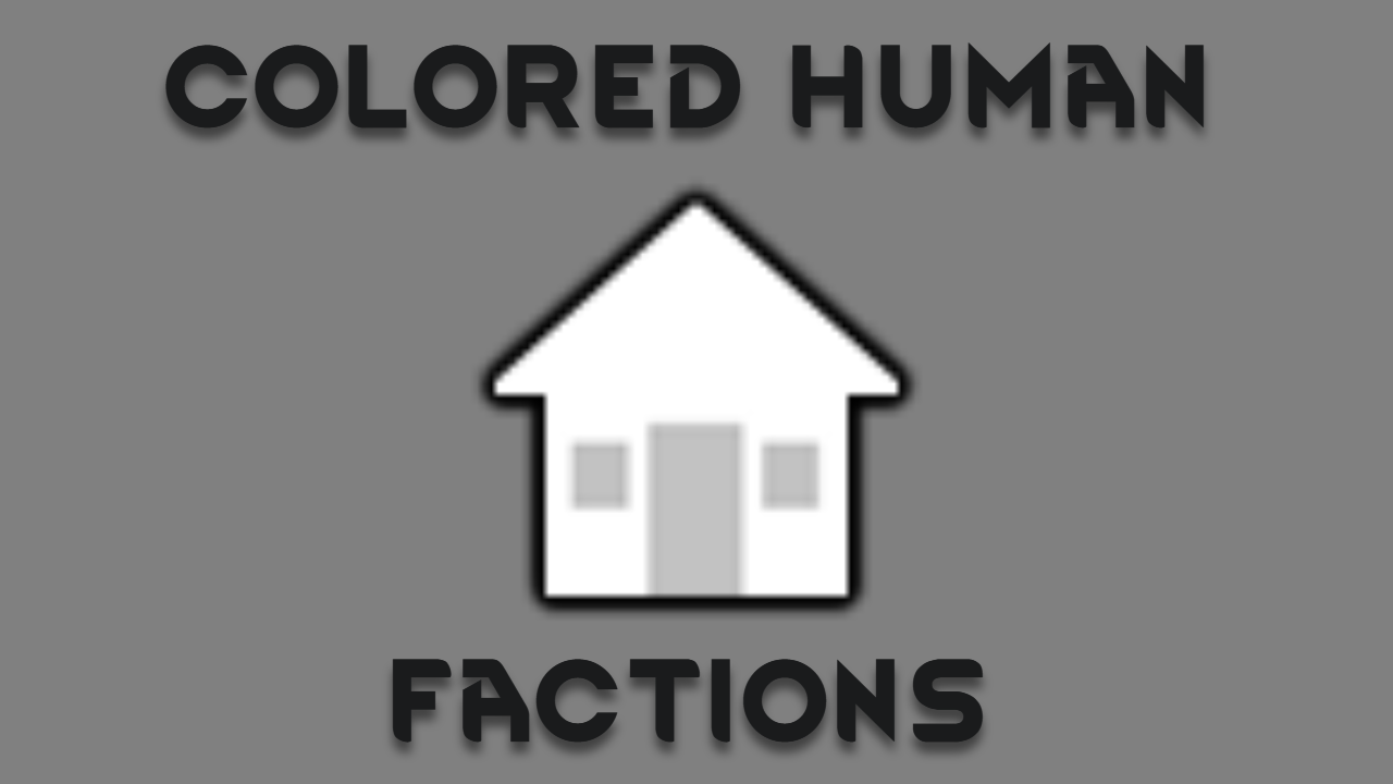 Colored Human Factions - Outlanders
