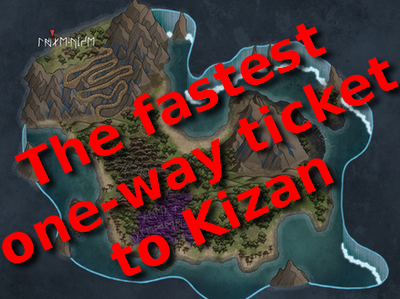 The fastest one-way ticket to Kizan