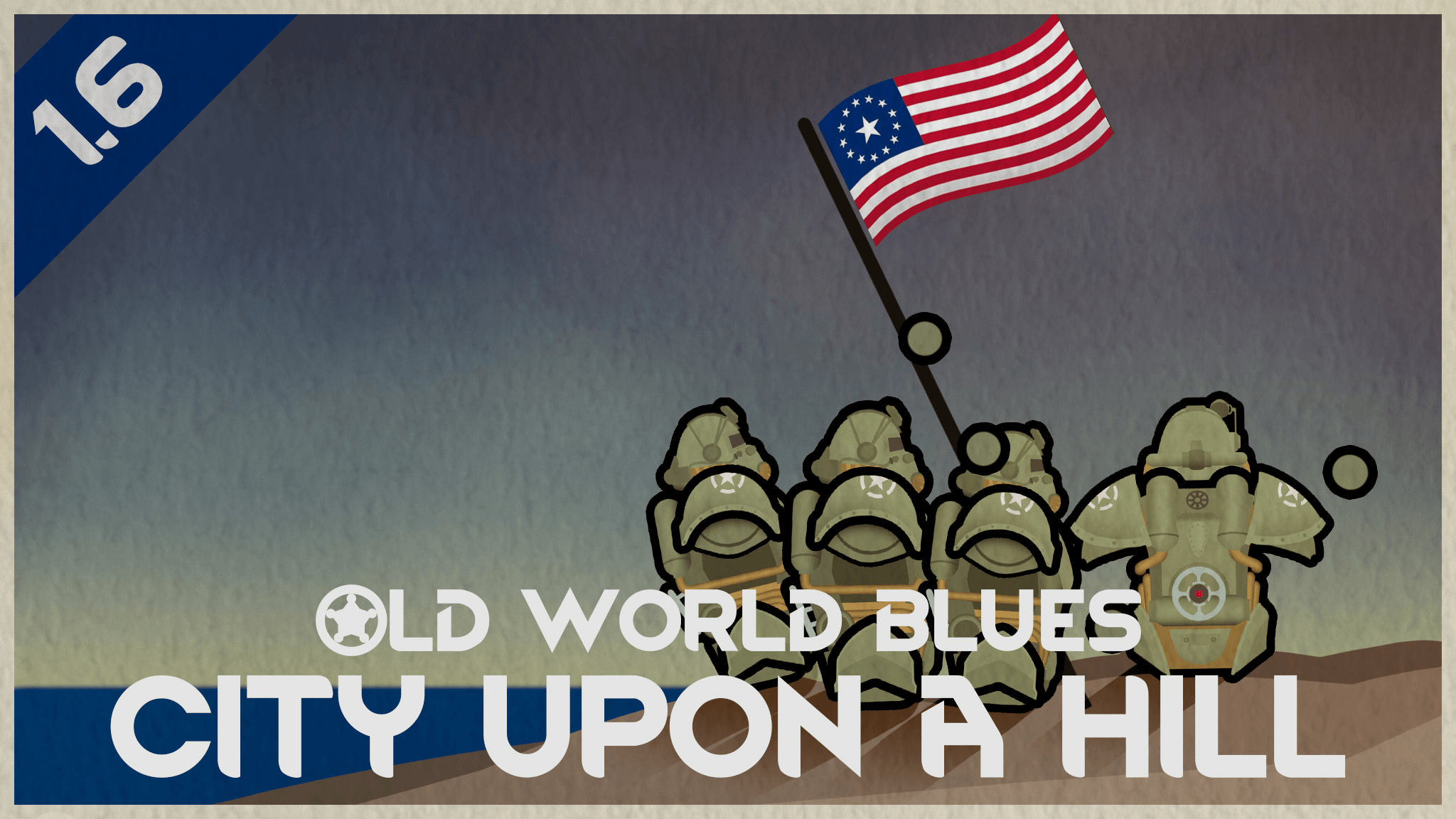 旧日蓝调：山巅之城（Old World Blues：City upon a hill）