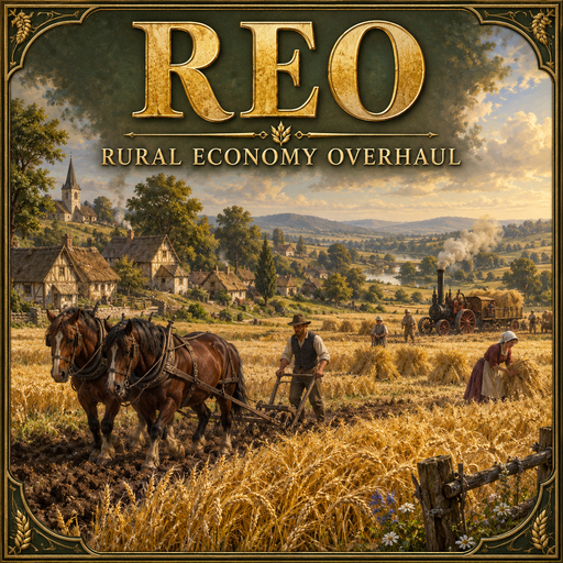 Rural Economy Overhaul (REO) preview