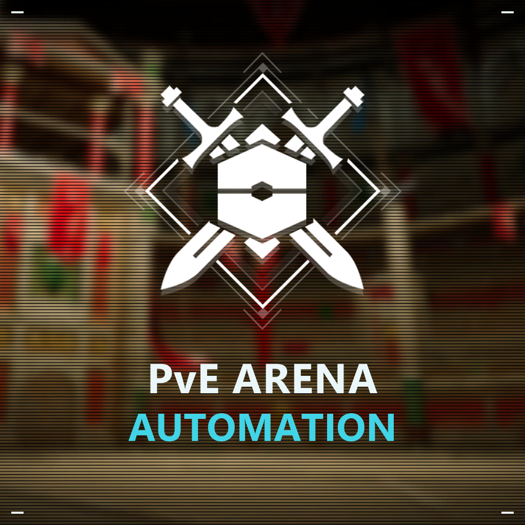 PvE Arena Automation