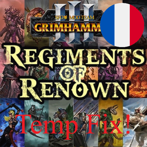 Français - Regiments of Renown - (Compilation SFO Submod Temp Fix) (Waiting on main mod update) par Slavyk