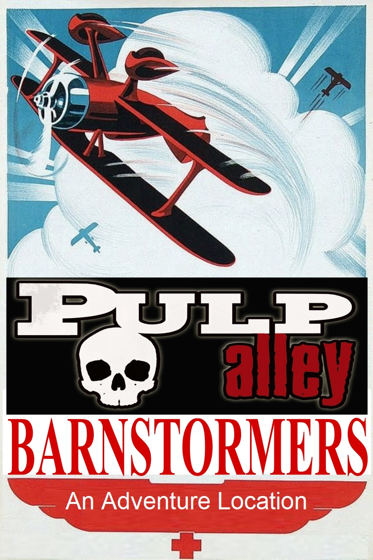 Pulp Alley: Barnstormers