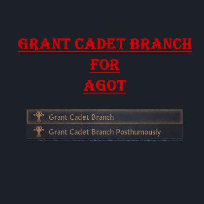 Grant Cadet Branch for AGOT
