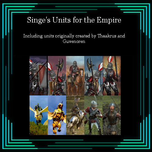Singe's Empire Units Pack CN