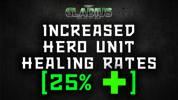 Increased Hero Unit Healing Rates (25%)