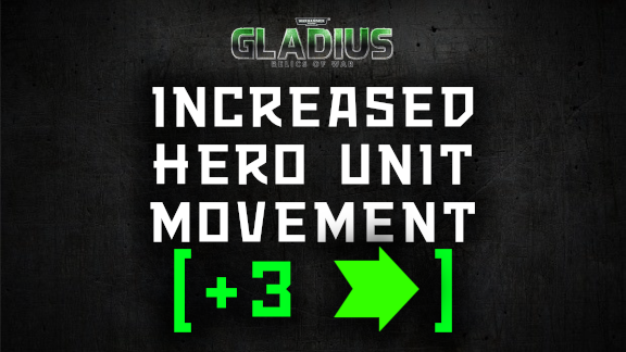Increased Hero Unit Movement (+3)