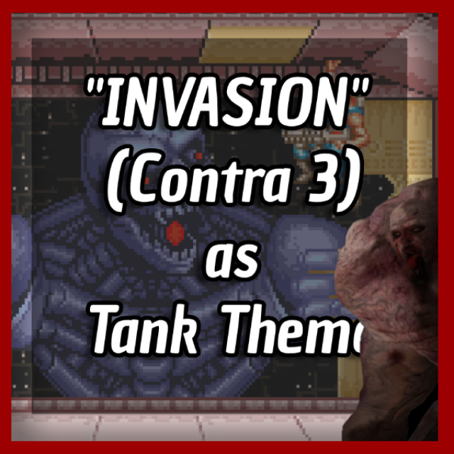 Invasion (Contra 3) replaces Tank Themes
