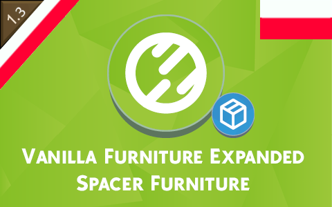[Sub_Mod] Vanilla Furniture Expanded - Spacer Module [PL]