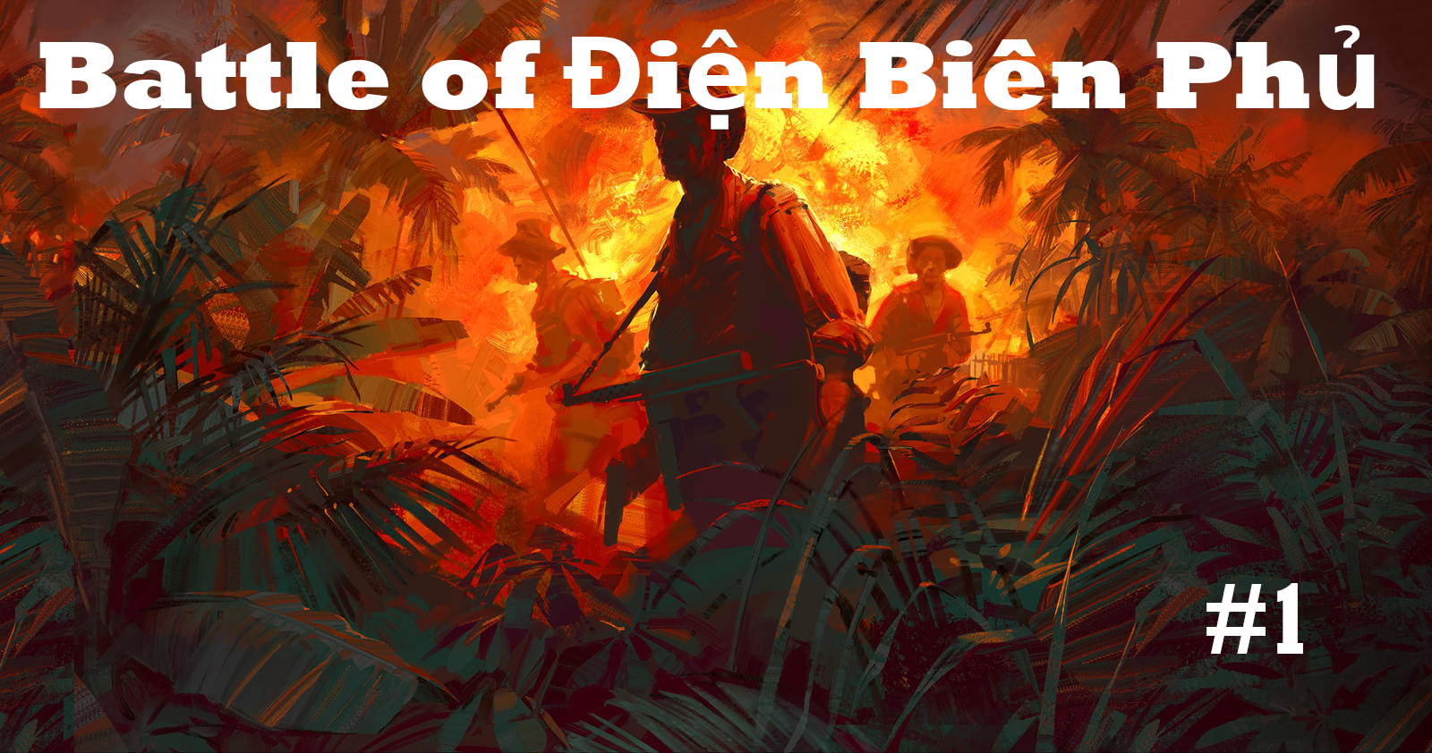 First VietMinh Assault [Mission BDP 1]