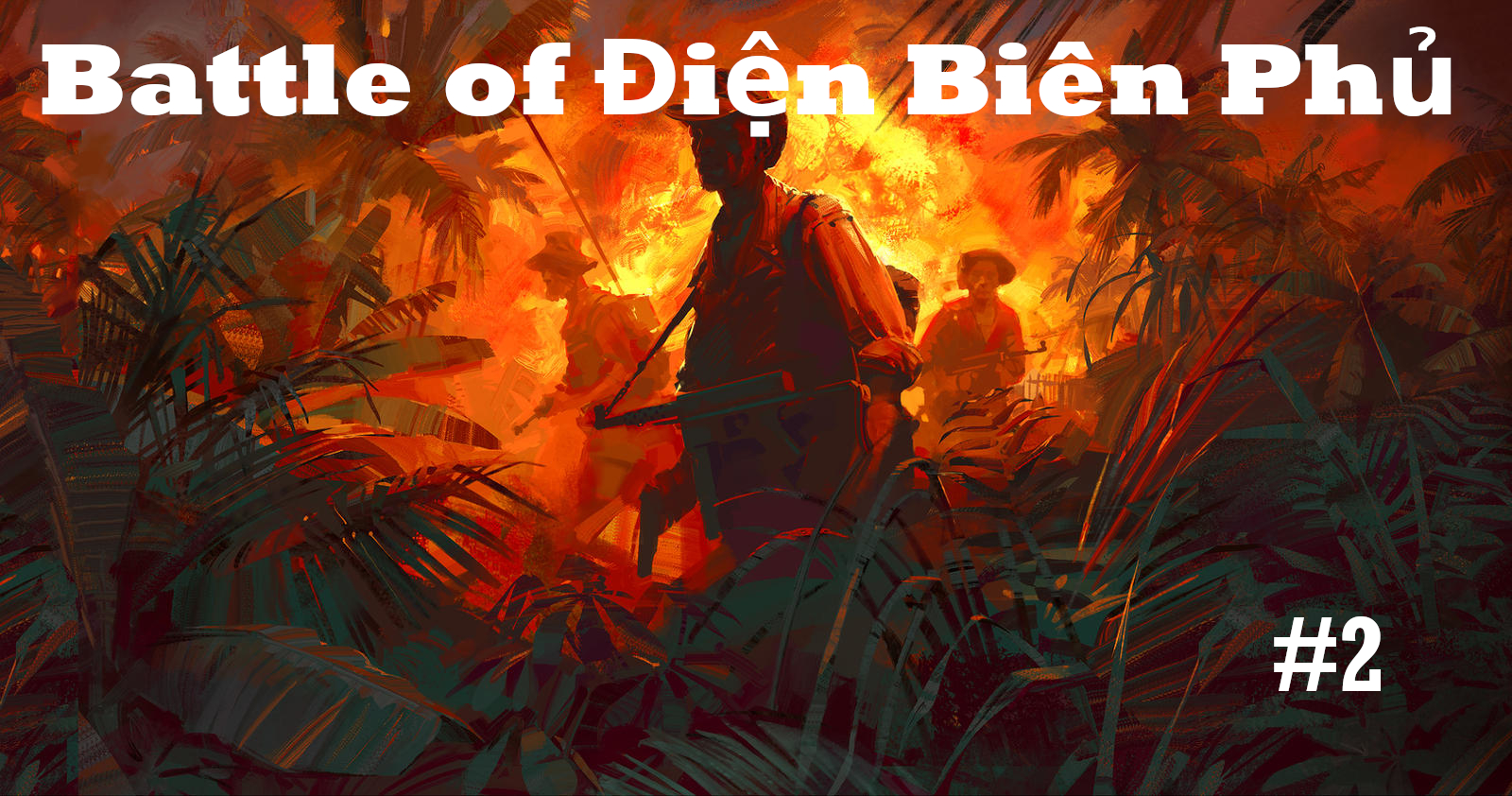 VietMinh assault on Gabrielle [Mission BDP 2]