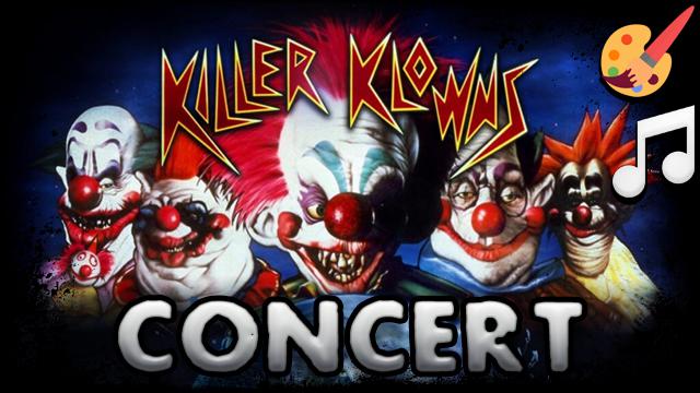 COMM: Killer Klowns From Outer Space [Concert]